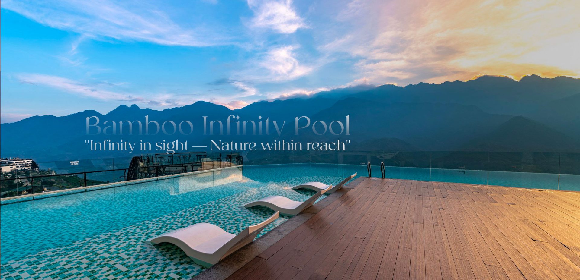 Bể bơi vô cực Sapa — Điểm check-in mây trời tại Bamboo Sapa Hotel