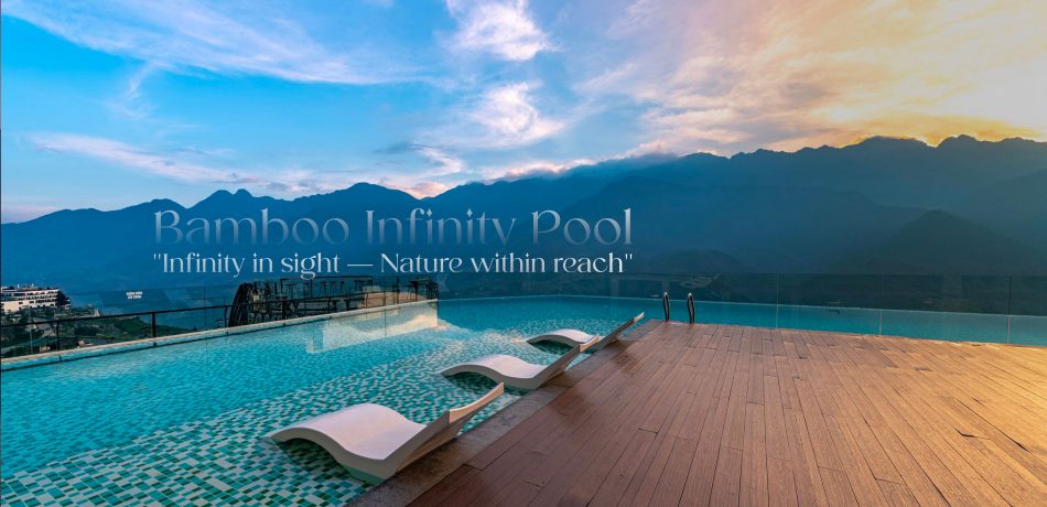 Bể bơi vô cực Sapa — Điểm check-in mây trời tại Bamboo Sapa Hotel